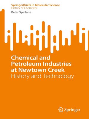 cover image of Chemical and Petroleum Industries at Newtown Creek